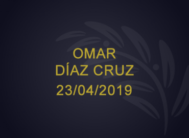 Omar Díaz Cruz – 23/04/2019