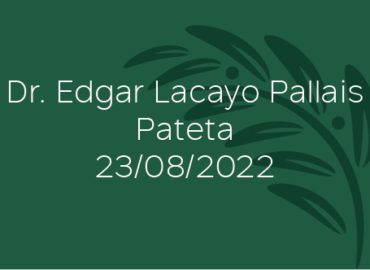Dr. Edgar Lacayo Pallais – Pateta – 23/08/2022