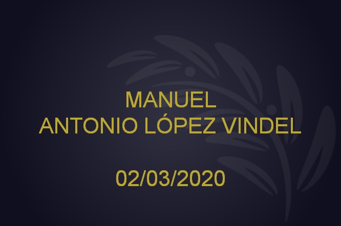 manuel antonio lópez vindel – 02/03/2020